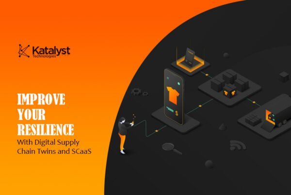 Improve Your Resilience With Digital Supply Chain Twins and SCaaS digital supply chain twins