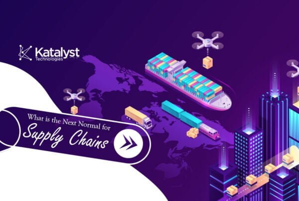 What is the Next Normal for Supply Chains? Supply Chain