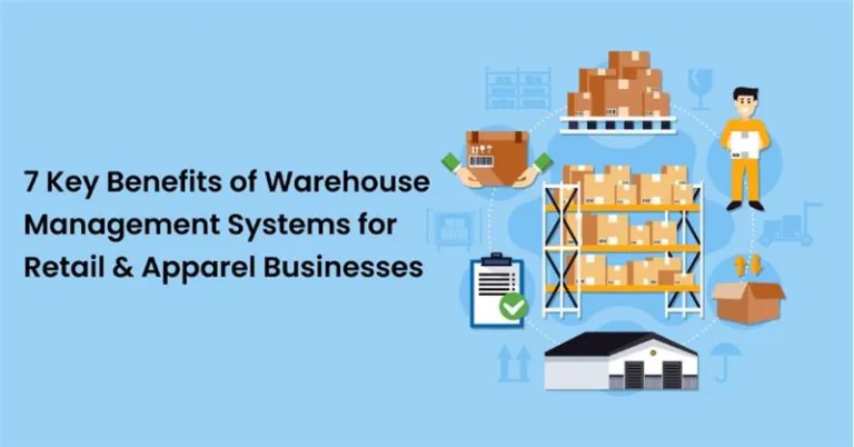 Key Benefits of Warehouse Management Systems for Retail & Apparel Businesses